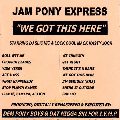 JAM PONY - WE GOT THIS HERE (RARE COPY) c2002