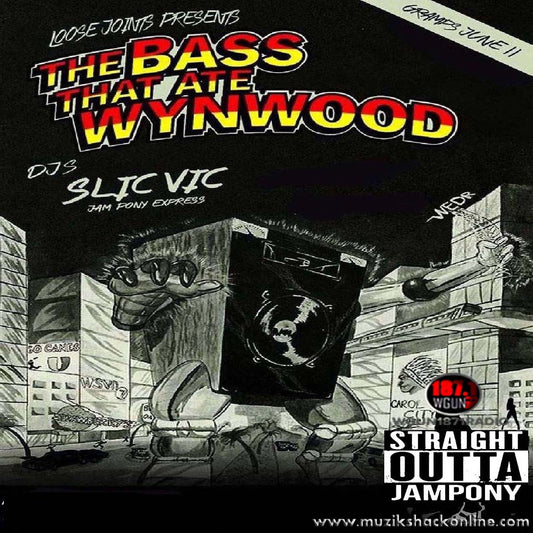 SLIC VIC - THE BASS THAT ATE WYNWOOD MEGAMIX c2016