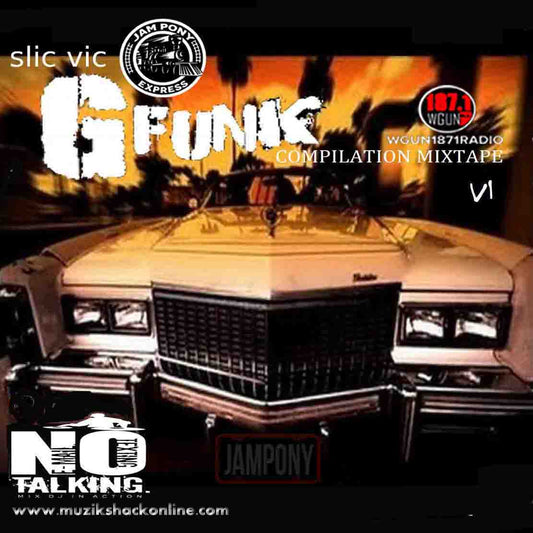 SLIC VIC - G FUNK MIXTAPE (DJ COPY) c2009