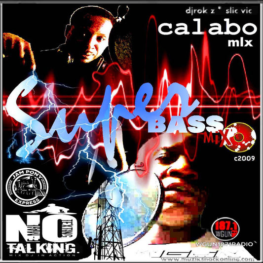 Slic Vic O.G Rok Z - SUPERBASS CALLABO MEGAMIX c2009