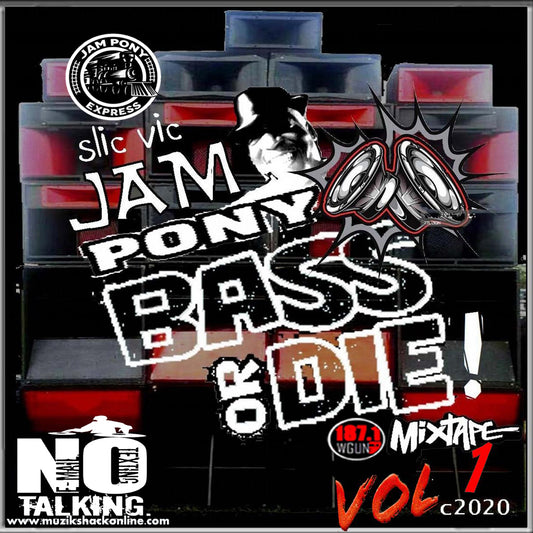 SLIC VIC - JPE BASS OR DIE VOL 1 MEGAMIX c2020